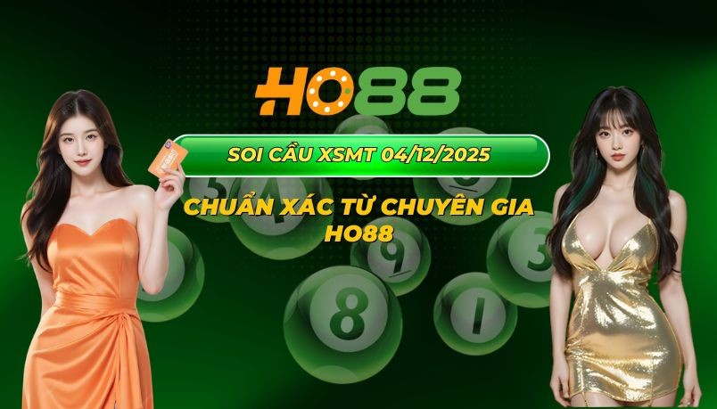 HO88 Dự đoán XSMT 4/12/2025 - Soi cầu Miền Trung hôm nay