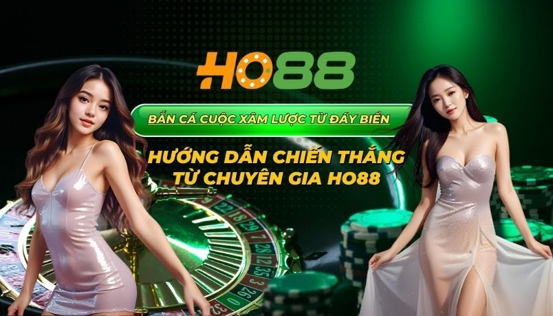 HO88 Bắn Cá Cuộc Xâm Lược Từ Đáy Biển - Hướng Dẫn Chiến Thắng Từ Chuyên Gia