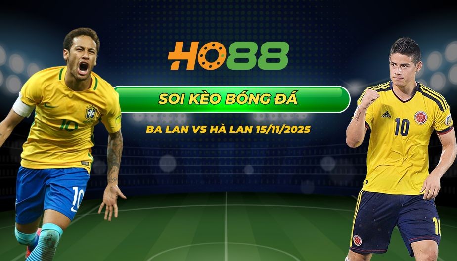 HO88 Nhận định Ba Lan vs Hà Lan 15/11/2025: Oranje gần vé World Cup